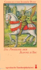 Die Prozesse der Jeanne D&#039;Arc