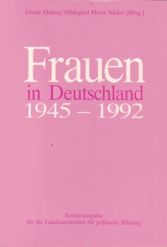 Frauen in Deutschland  1945 - 1992